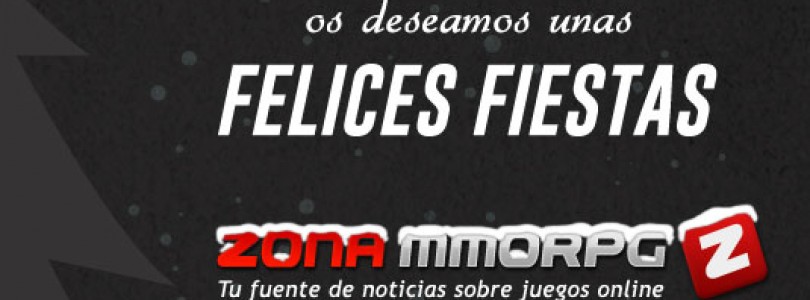 Desde ZonaMMORPG os deseamos unas felices fiestas