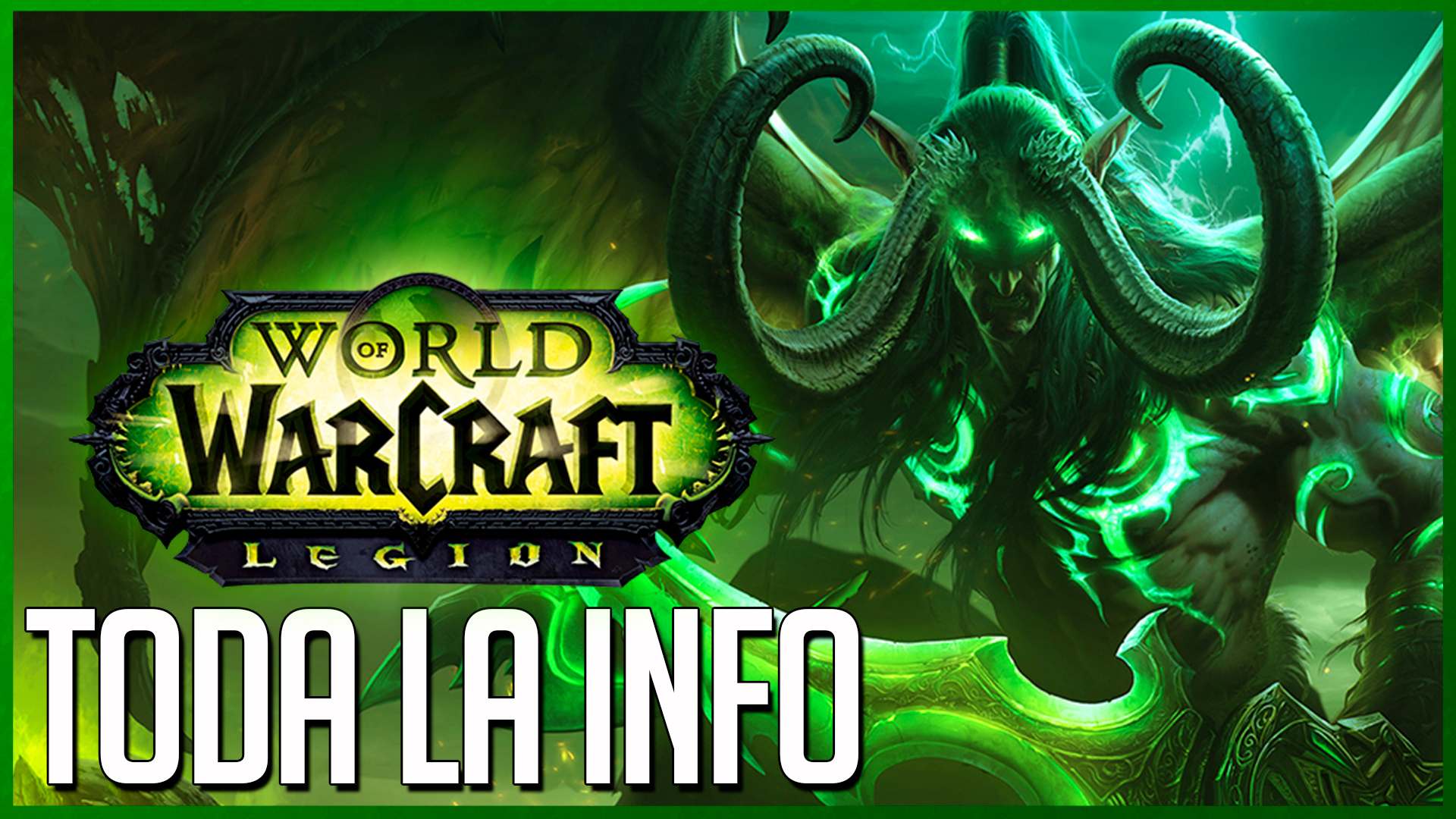 World of Warcraft Te contamos todos los detalles de Legion, la nueva