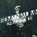 El Semanal MMO episodio 39 – Resumen de la semana en video