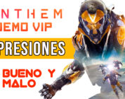 Primeras Impresiones – Anthem Demo VIP – Luces y sombras