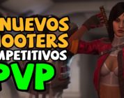 8 Nuevos FPS / Shooters competitivos PvP para 2020