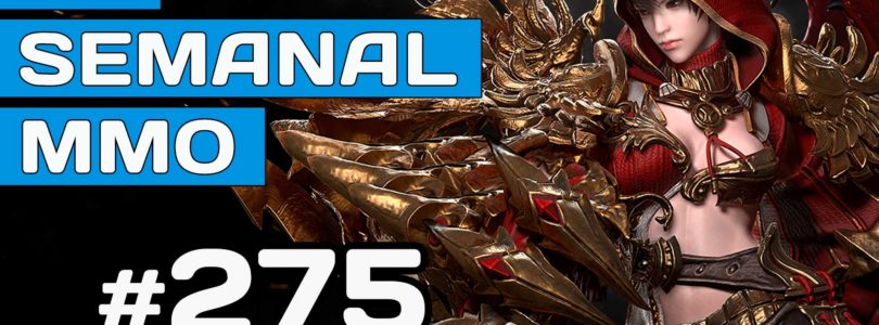 El Semanal MMO 275 ▶ Diablo Immortal Beta ▶ Lost Ark LATAM ▶ New World drama y mas juegos