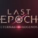 La actualización Eternal Legends llega a Last Epoch este 10 de diciembre