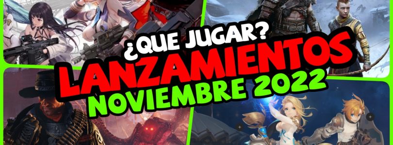 Nuevos Lanzamientos NOVIEMBRE 2022 – ¿QUÉ JUGAR? – Aventuras, Co-op, Shooters y F2P ..