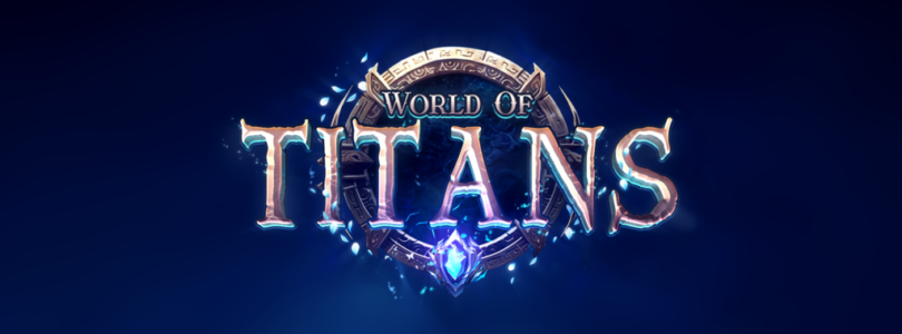 El equipo de World of Titans actualiza los cambios, el logo y habla sobre sus próximas betas