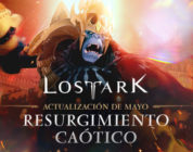 Actualización de mayo de Lost Ark: Resurgimiento caótico