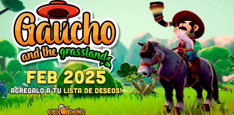 Gaucho and the Grassland llegará a Steam en febrero de 2025 – Nuevo tráiler