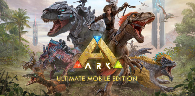 ARK: Ultimate Mobile Edition ya está disponible | Nuevo tráiler