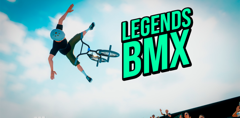 ¡LEGENDS BMX, el juego de acción de deportes extremos, ya está disponible para PC!