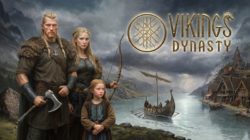 Se anuncia una nueva entrega de la saga Dynasty con Vikings Dynasty