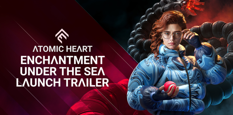 Disponible Enchantment Under the Sea tercer contenido descargable de Atomic Heart