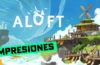 Primeras Impresiones: ALOFT, un acogedor juego de supervivencia entre islas flotantes