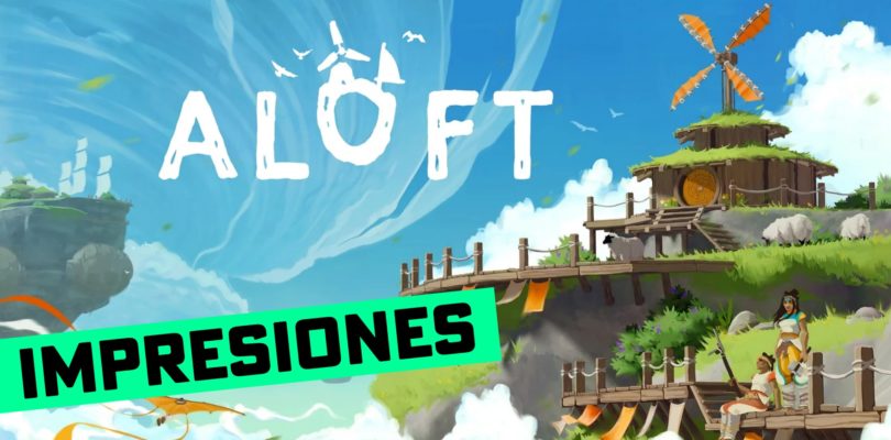 Primeras Impresiones: ALOFT, un acogedor juego de supervivencia entre islas flotantes