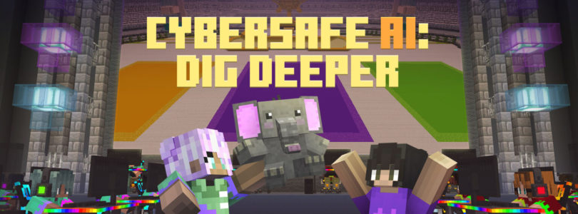 Minecraft Education lanza CyberSafe AI: Dig Deeper en el Día de Internet Segura