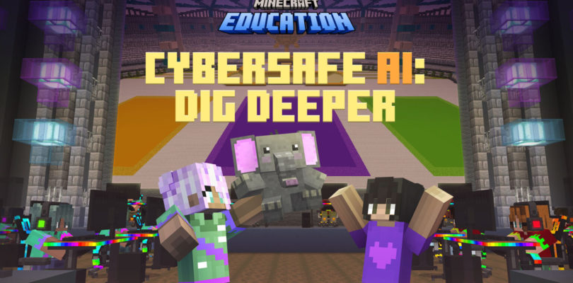 Minecraft Education lanza CyberSafe AI: Dig Deeper en el Día de Internet Segura