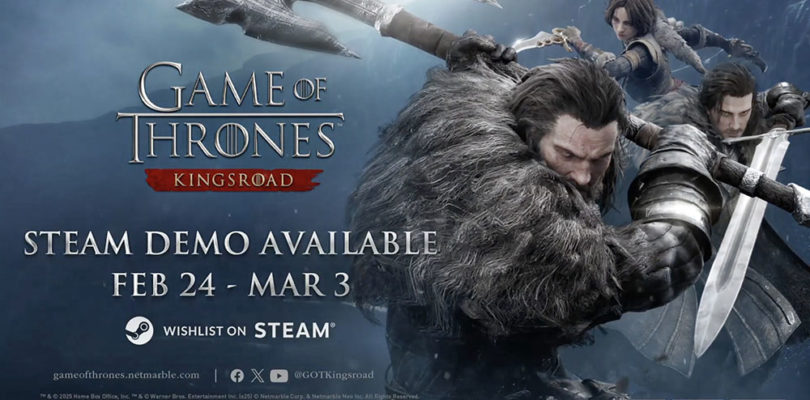 Netmarble lanza la demo jugable de Game of Thrones: Kingsroad durante el Steam Next Fest: February Edition