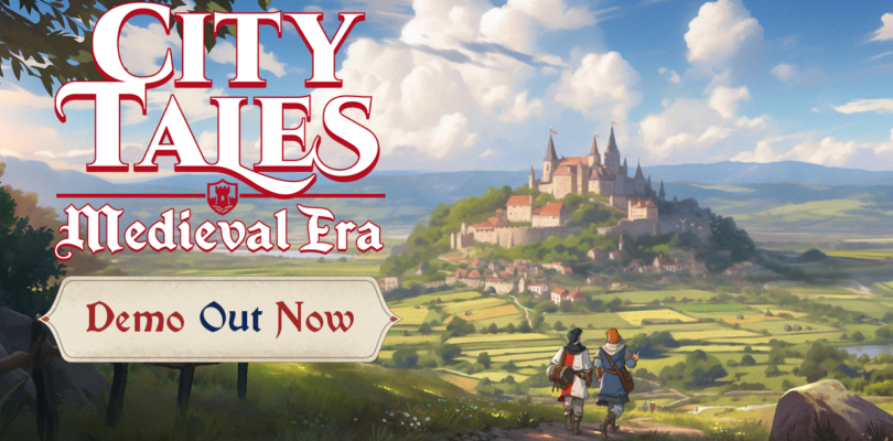 El City-Builder creativo City Tales – Medieval Era lanza primera demo